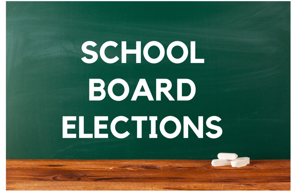 SCHOOL BOARD ELECTIONS